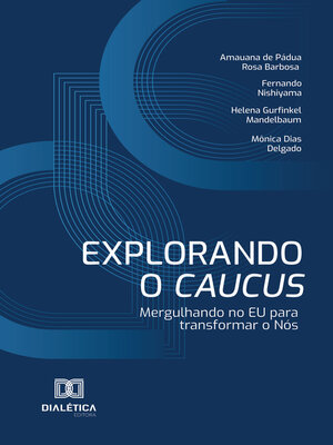 cover image of Explorando o Caucus